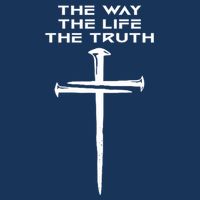 Jesus The Way Truth Life Christian Three Nails Cross Infant Baby Jersey Bodysuit