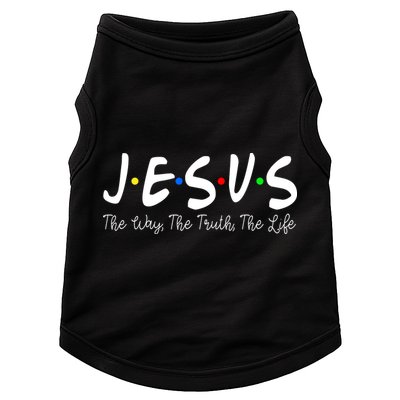Jesus The Way The Truth The Life Christianity Doggie Tank