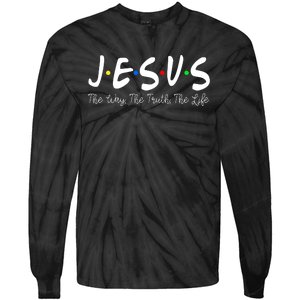 Jesus The Way The Truth The Life Christianity Tie-Dye Long Sleeve Shirt