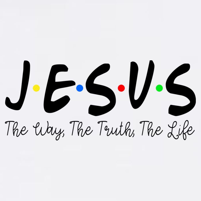 Jesus The Way The Truth The Life Christianity Garment-Dyed Sweatshirt
