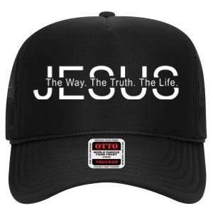 Jesus The Way The Truth The Life High Crown Mesh Back Trucker Hat