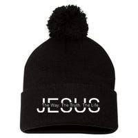 Jesus The Way The Truth The Life Pom Pom 12in Knit Beanie