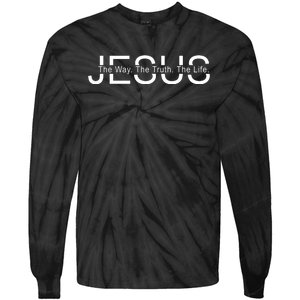 Jesus The Way The Truth The Life Tie-Dye Long Sleeve Shirt