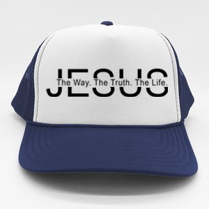 Jesus The Way The Truth The Life Trucker Hat