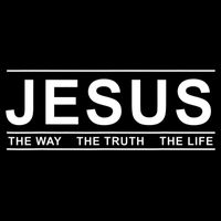 Jesus The Way The Truth The Life Jesus Christians Lover T-Shirt