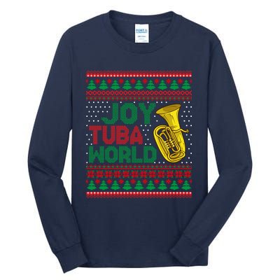 Joy Tuba World Ugly Christmas Sweater Music Lover Xmas Tall Long Sleeve T-Shirt