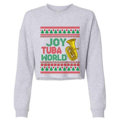 Joy Tuba World Ugly Christmas Sweater Music Lover Xmas Cropped Pullover Crew