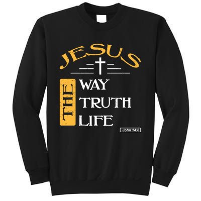 Jesus The Way Truth Life Christian Sweatshirt