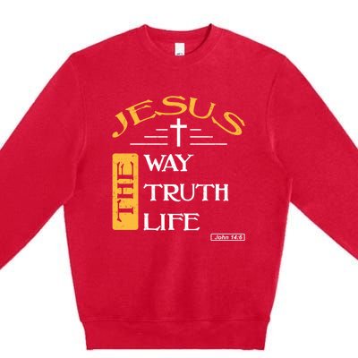 Jesus The Way Truth Life Christian Premium Crewneck Sweatshirt