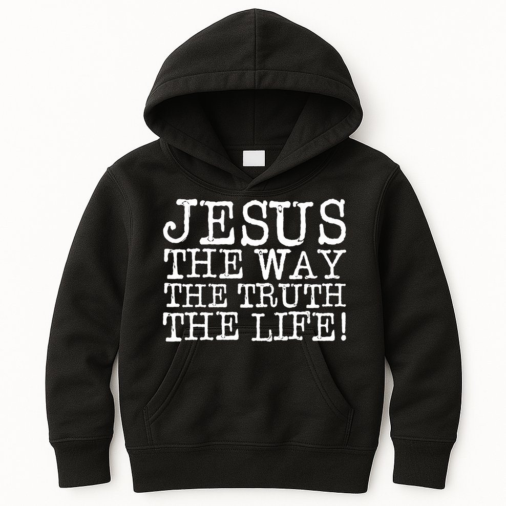 Jesus The Way The Truth The Life Kids Hoodie