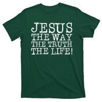 Jesus The Way The Truth The Life T-Shirt