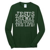 Jesus The Way The Truth The Life Tall Long Sleeve T-Shirt