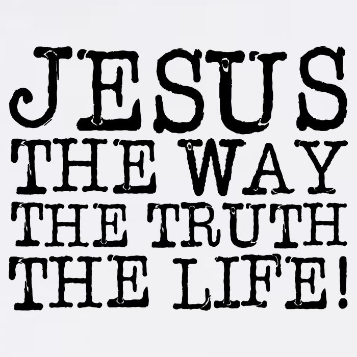 Jesus The Way The Truth The Life Garment-Dyed Sweatshirt