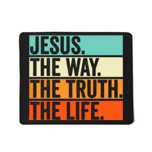 Jesus The Way Truth Life Bible Verse Christian Worship Mousepad