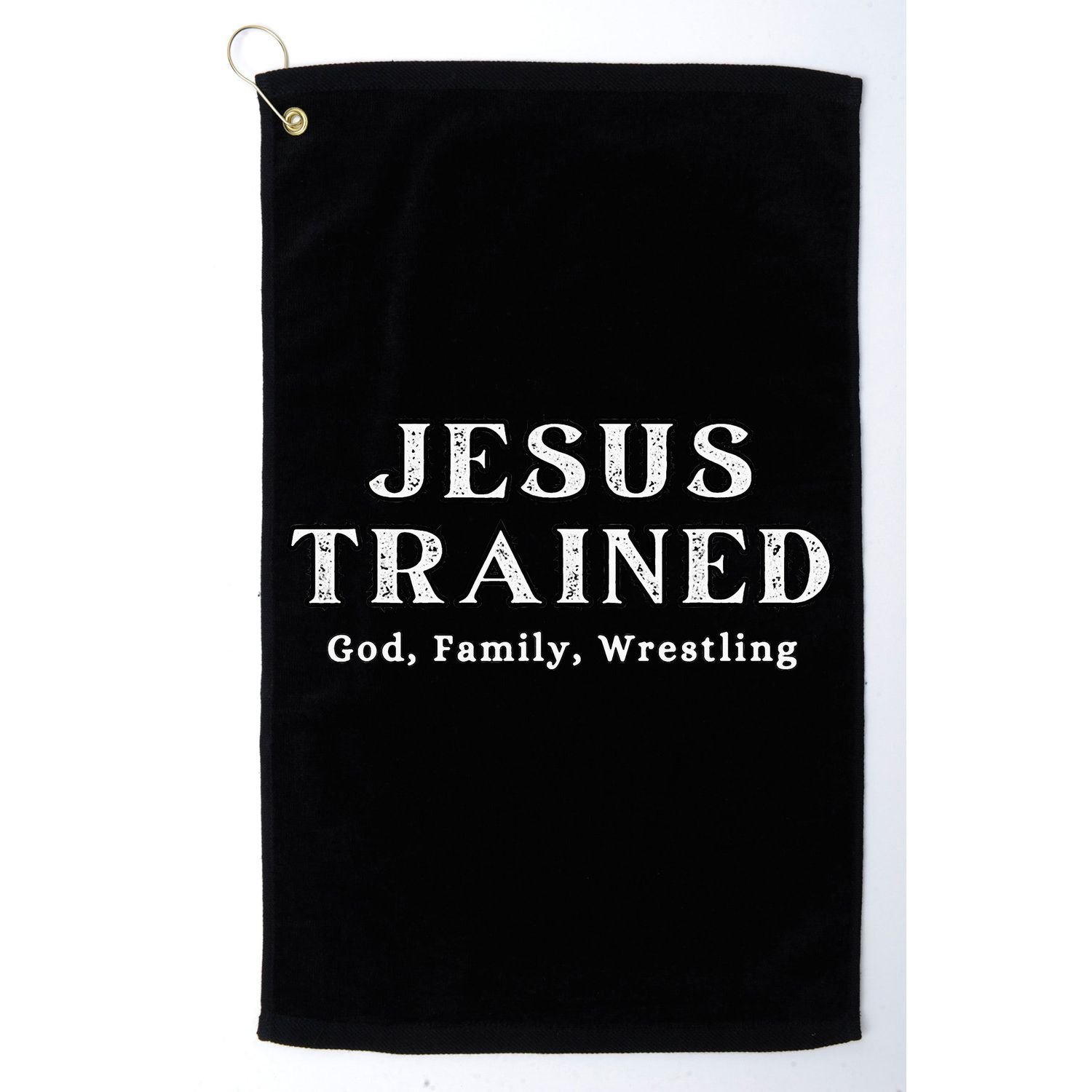Jesus Trained Wrestling Jesus Trained God Family Wrestling Golf Towel