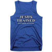 Jesus Trained Wrestling Jesus Trained God Family Wrestling Tank Top