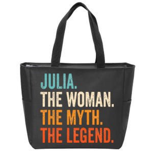 Julia The Woman The Myth The Legend First Name Julia  Zip Tote Bag