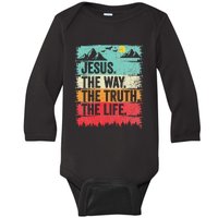 Jesus The Way Truth Life Christian Worship Baby Long Sleeve Bodysuit