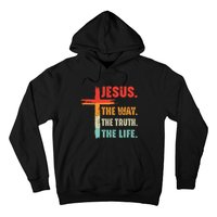 Jesus The Way The Truth The Life Christian Hoodie