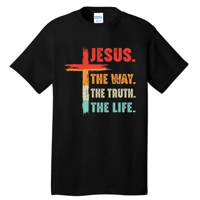 Jesus The Way The Truth The Life Christian Tall T-Shirt