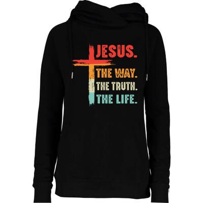 Jesus The Way The Truth The Life Christian Womens Funnel Neck Pullover Hood