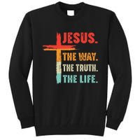 Jesus The Way The Truth The Life Christian Tall Sweatshirt