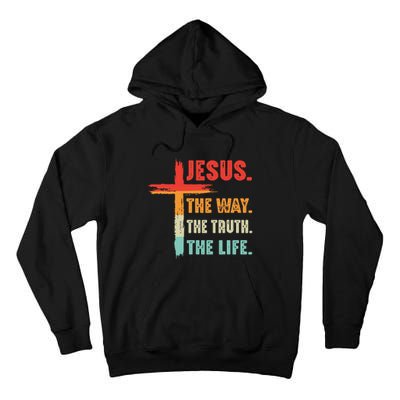 Jesus The Way The Truth The Life Christian Tall Hoodie