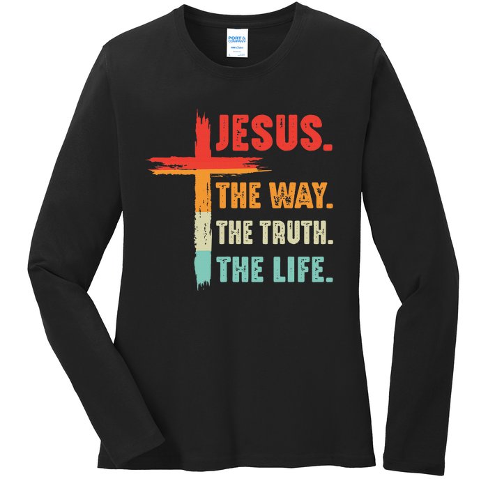 Jesus The Way The Truth The Life Christian Ladies Long Sleeve Shirt