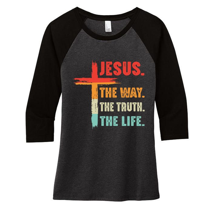 Jesus The Way The Truth The Life Christian Women's Tri-Blend 3/4-Sleeve Raglan Shirt