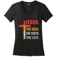 Jesus The Way The Truth The Life Christian Women's V-Neck T-Shirt