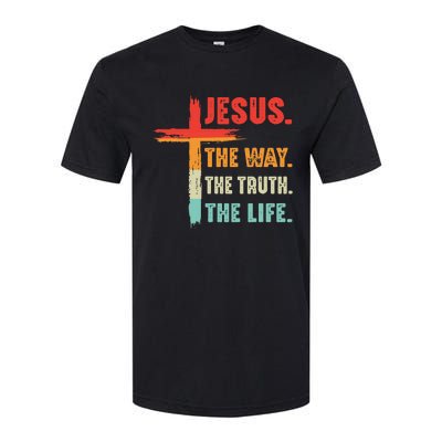 Jesus The Way The Truth The Life Christian Softstyle CVC T-Shirt