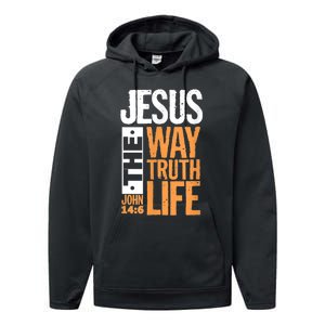 Jesus The Way Truth Life John 14:6 Christian Bible Verse Performance Fleece Hoodie