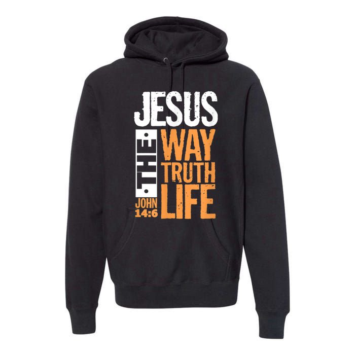 Jesus The Way Truth Life John 14:6 Christian Bible Verse Premium Hoodie