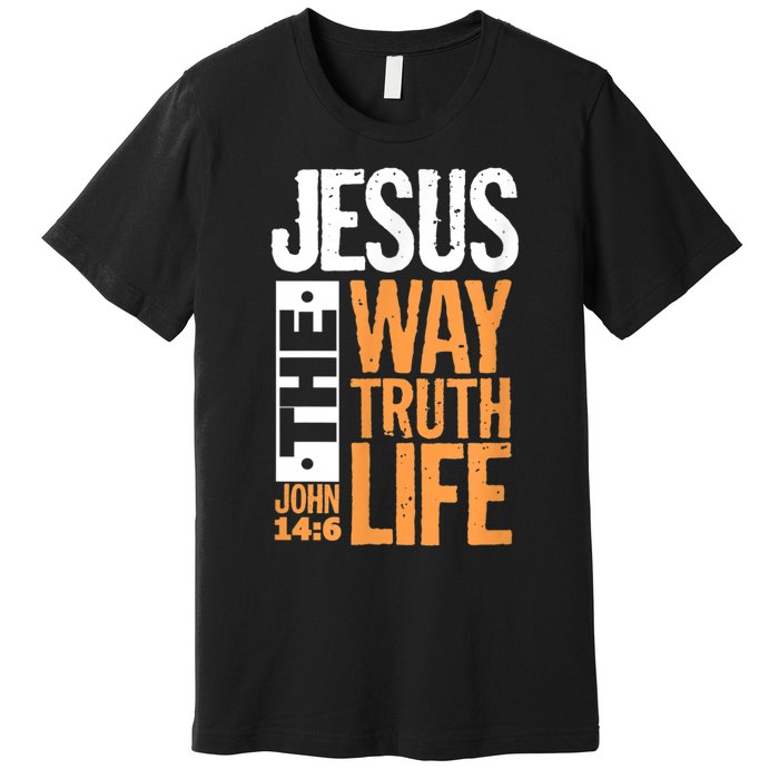 Jesus The Way Truth Life John 14:6 Christian Bible Verse Premium T-Shirt