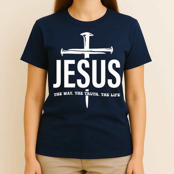 Jesus The Way. The Truth. The Life T-Shirt