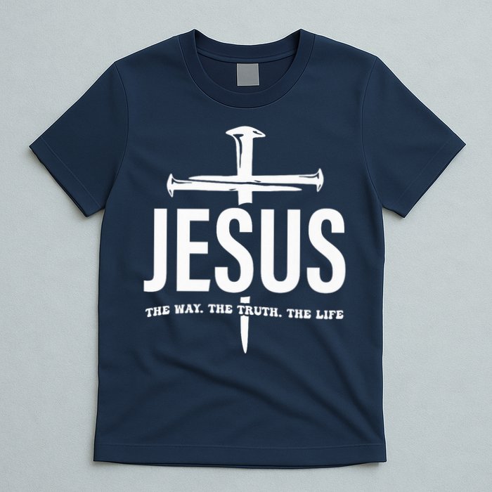 Jesus The Way. The Truth. The Life T-Shirt