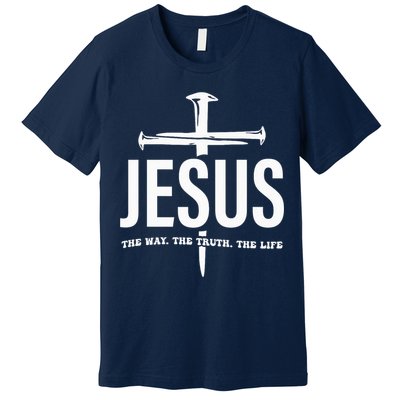 Jesus The Way. The Truth. The Life Premium T-Shirt
