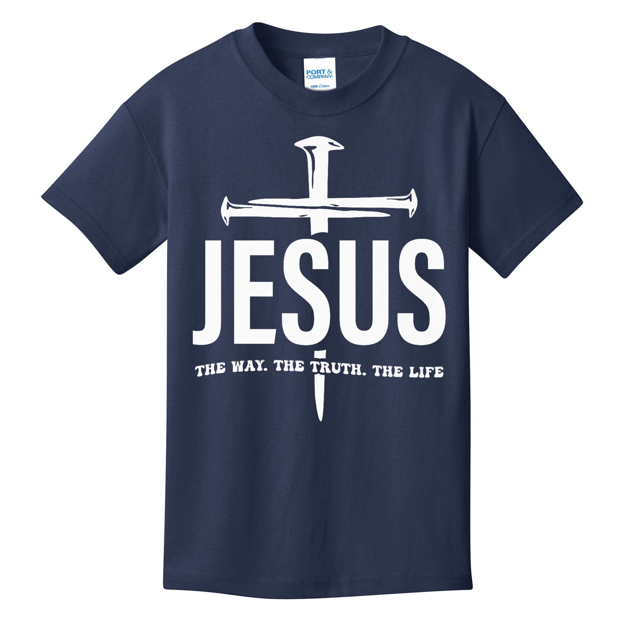 Jesus The Way. The Truth. The Life Kids T-Shirt