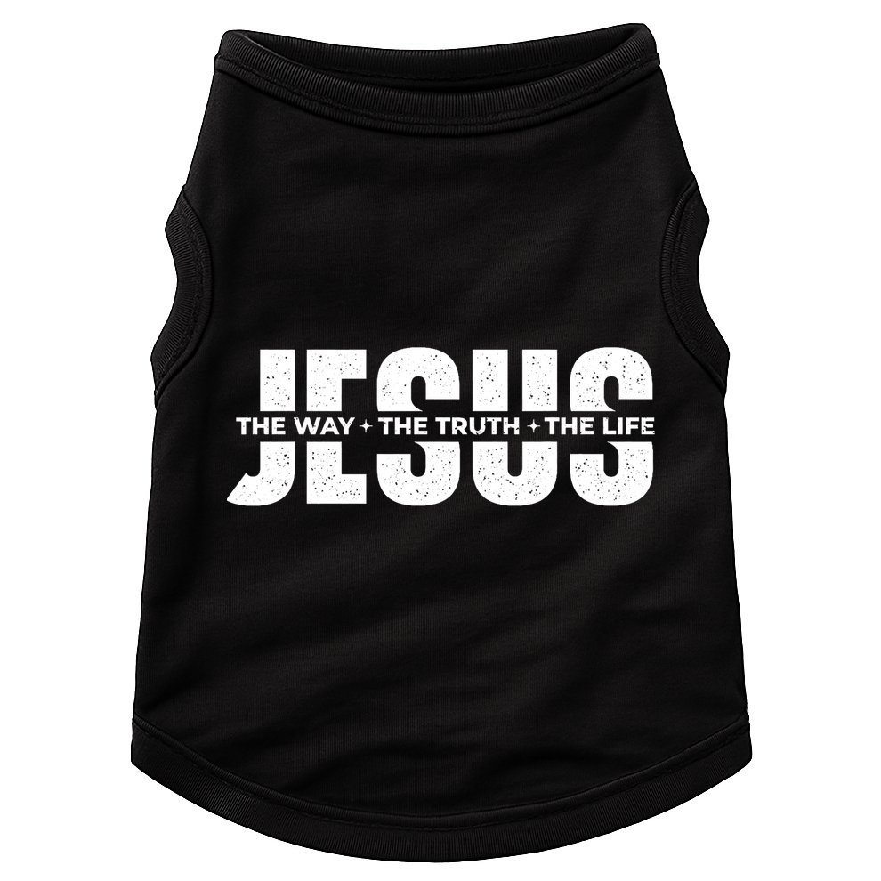 Jesus The Way The Truth The Life Christian Faith Bible Doggie Tank