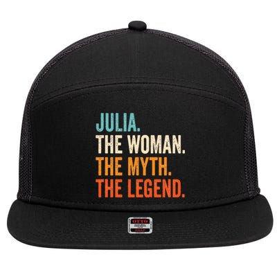 Julia The Woman The Myth The Legend First Name Julia 7 Panel Mesh Trucker Snapback Hat