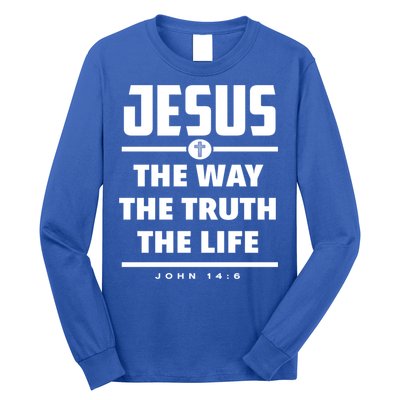 Jesus The Way The Truth The Life Bible Verse Jesus Gift Long Sleeve Shirt