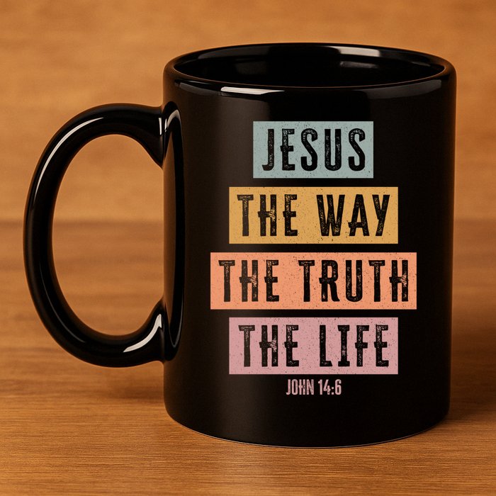 Jesus The Way Truth Life Bible Verse 11oz C Handle Ceramic Mug