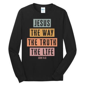 Jesus The Way Truth Life Bible Verse Tall Long Sleeve T-Shirt