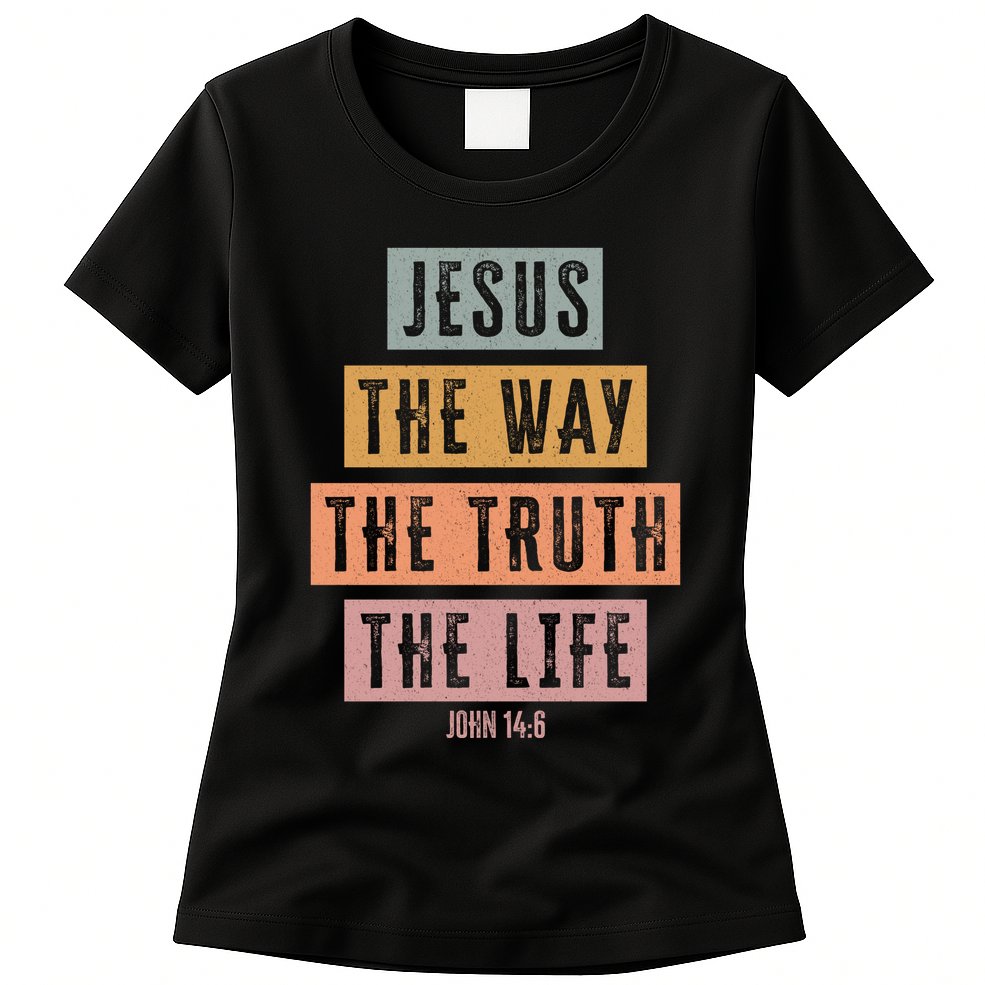 Jesus The Way Truth Life Bible Verse Womens T-Shirt
