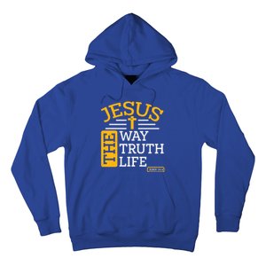 Jesus The Way Truth Life John 14:6 Hoodie