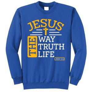 Jesus The Way Truth Life John 14:6 Sweatshirt