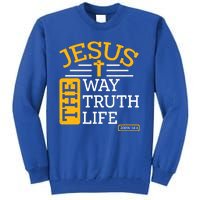 Jesus The Way Truth Life John 14:6 Tall Sweatshirt