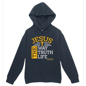 Jesus The Way Truth Life John 14:6 Urban Pullover Hoodie