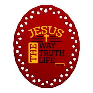 Jesus The Way Truth Life John 14:6 Ceramic Oval Ornament