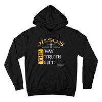 Jesus The Way Truth Life Christian Hoodie